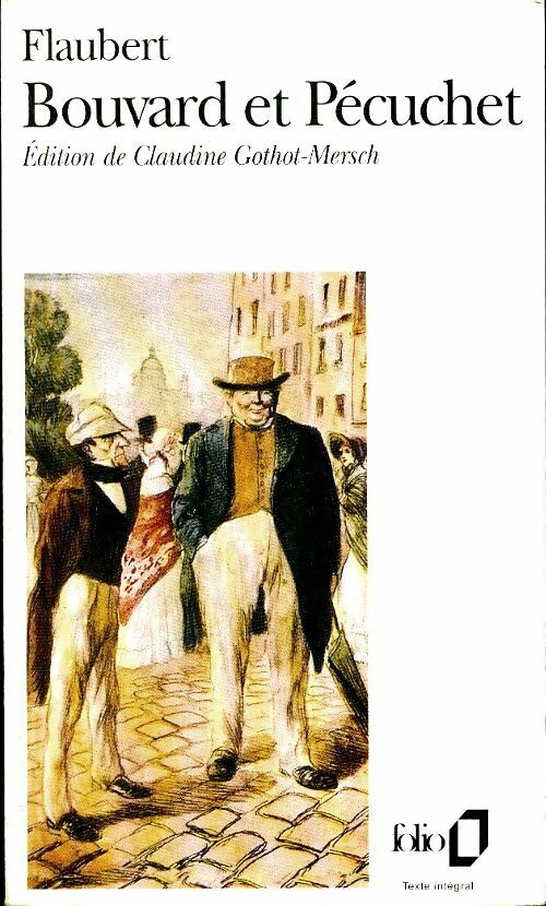 Bouvard et Pécuchet - Gustave Flaubert -  Folio - Livre