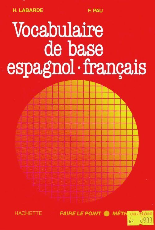 Vocabulaire de base espagnol-français - F. Pau -  Faire le Point - Livre