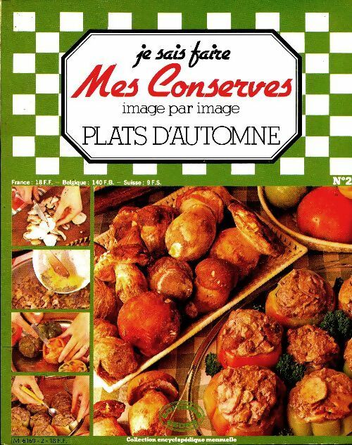 Je sais faire mes conserves : Plats d'automne - Collectif -  Encyclopédique mensuelle - Livre