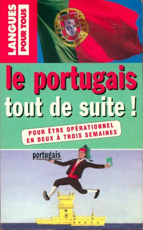 Le portugais tout de suite - Jorge Dias da Silva -  Pocket - Livre