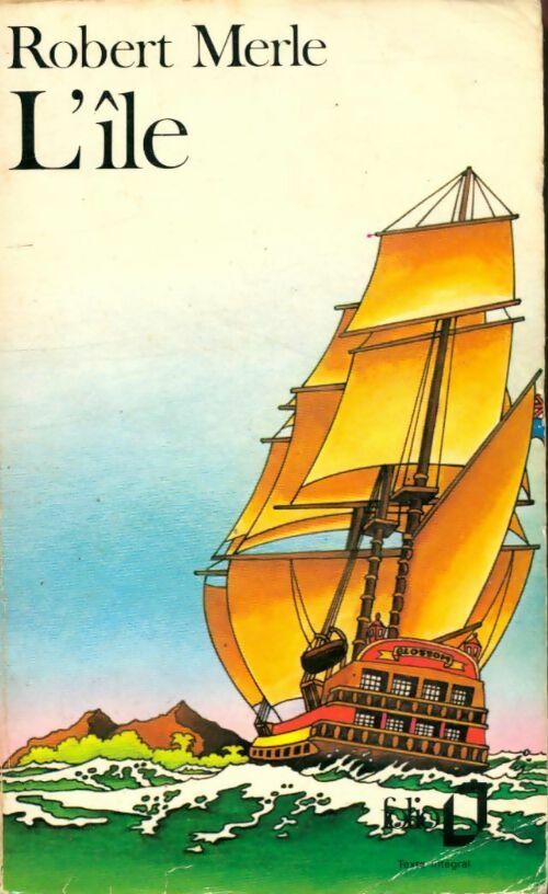 L'île - Robert Merle -  Folio - Livre