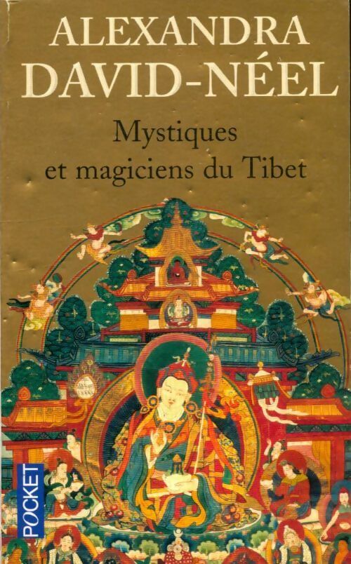 Mystiques et magiciens du Tibet - Alexandra David-Néel -  Pocket - Livre