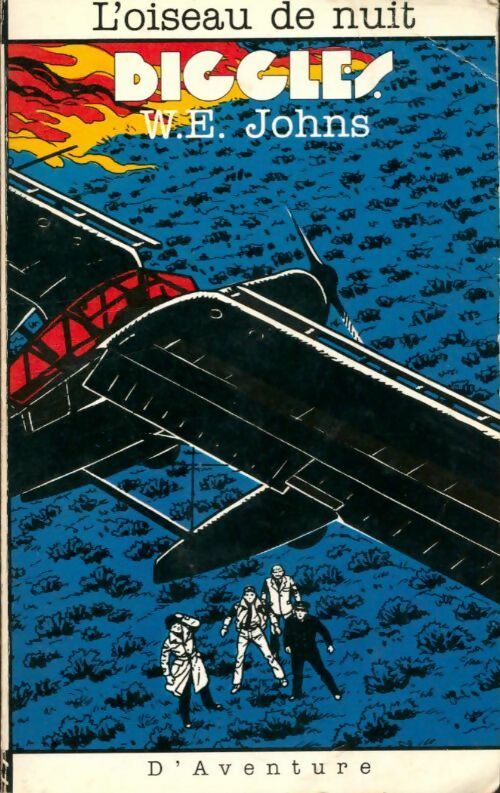 Biggles : L'oiseau de nuit - Captain W.E. Johns -  Lefrancq en poche - Livre