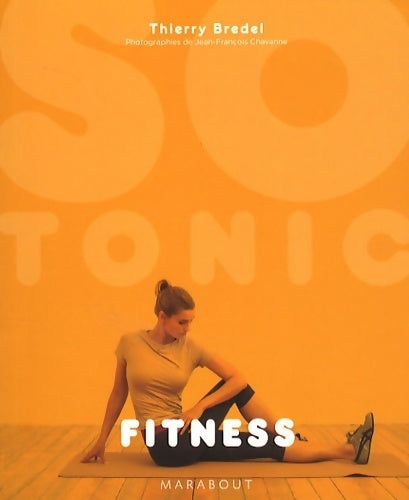 Fitness - Thierry Bredel -  So tonic - Livre