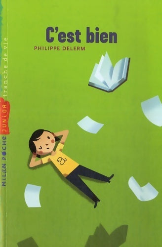 C'est bien - Philippe Delerm -  Milan Poche Junior - Livre
