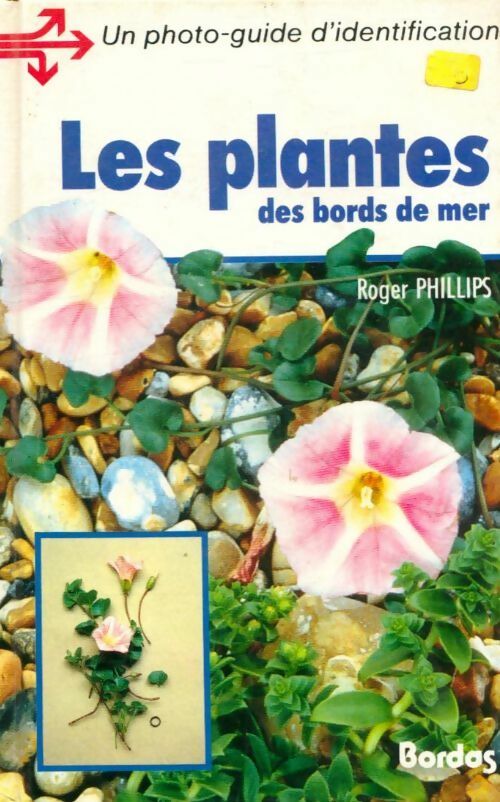 Les plantes des bords de mer - Phillips Rix Hurst -  Un photo-guide d'identification - Livre