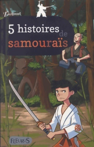 5 histoires de samouraïs - Collectif -  Z'azimut - Livre