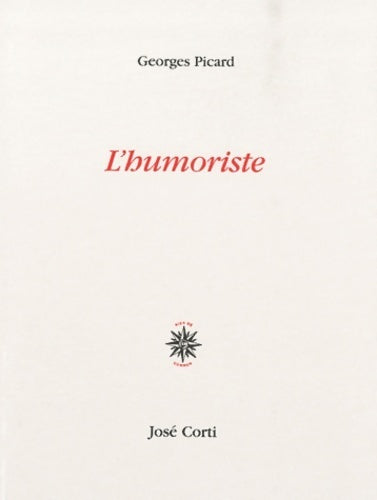 L'humoriste - Georges Picard -  Corti poche - Livre