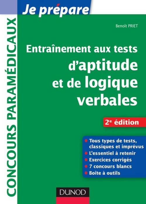 Entraînement aux tests d'aptitude et de logique verbales - Benoit Priet -  Je prépare - Livre