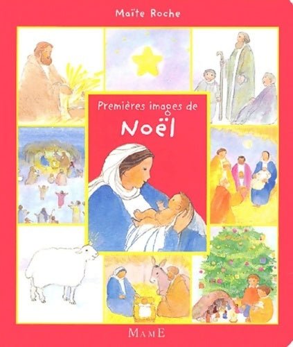 Premières images de Noël - Maïte Roche -  Mame poche - Livre