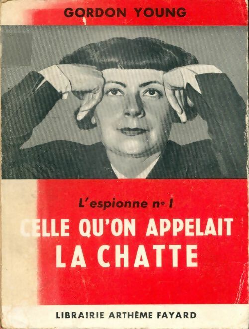 Celle qu'on appelait la chatte - Gordon Young -  Fayard poches divers - Livre