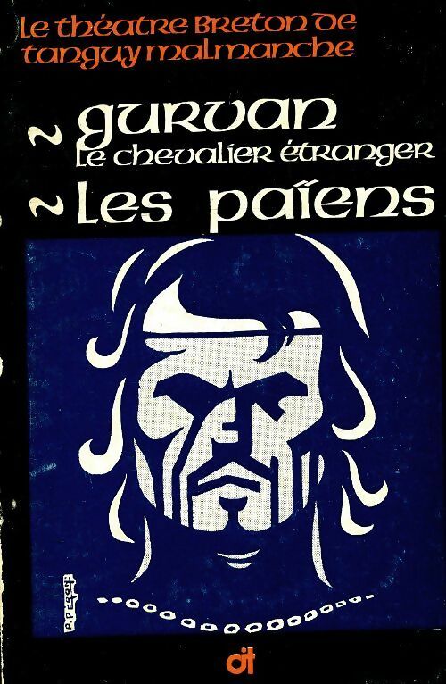 Gurvan le chevalier étranger / Les paiens - Tanguy Malmanche -  Cit GF - Livre