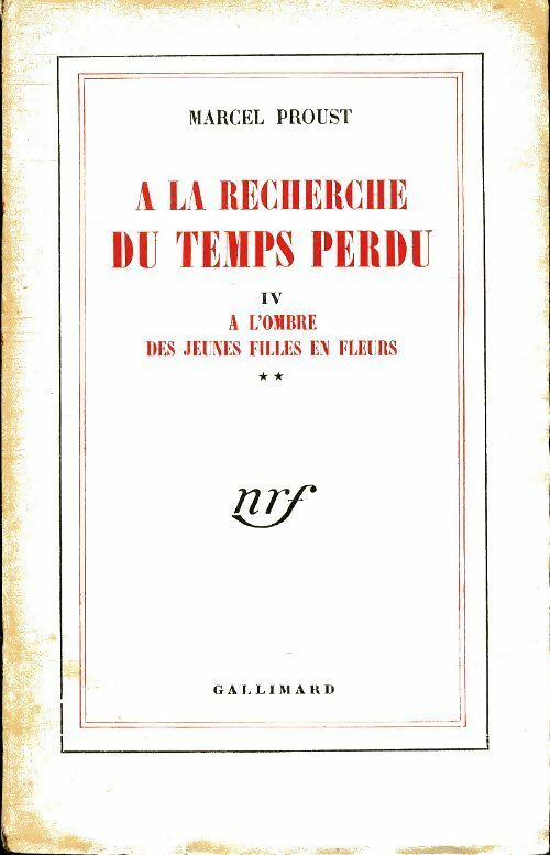 A la recherche du temps perdu Tome IV : A l'ombre des jeunes filles en fleurs Tome II - Marcel Proust -  Gallimard poches divers - Livre