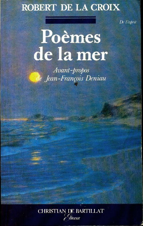 Poèmes de la mer - Robert De la Croix -  Bartillat GF - Livre