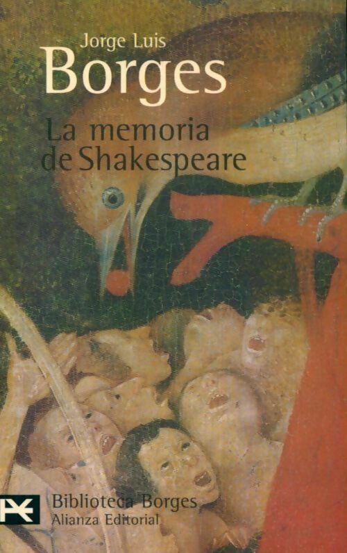 La memoria de Shakespeare  - Jorge Luis Borges -  Biblioteca Borges - Livre