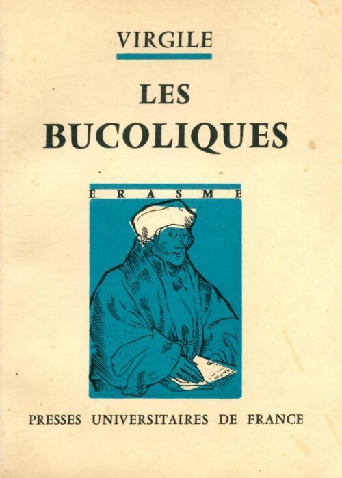 Bucoliques - Virgile -  Erasme - Livre