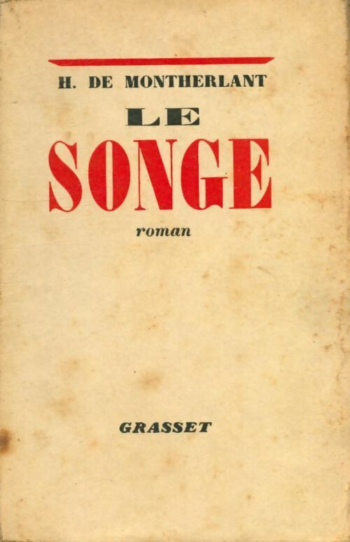 Le songe - Henry De Montherlant -  Grasset poches divers - Livre