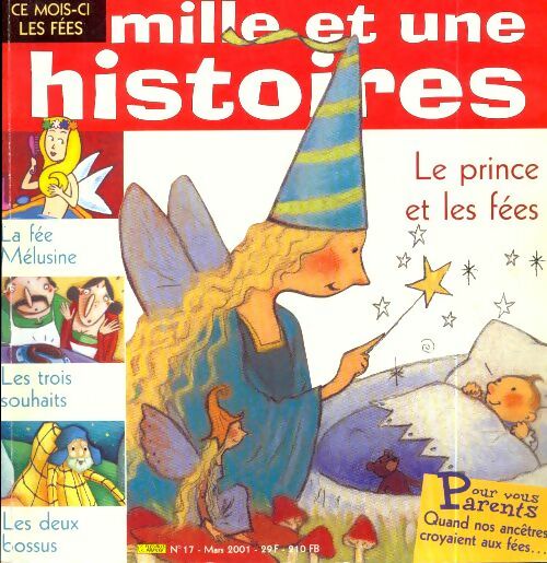 Mille et une histoires n°17 : Le prince et les fées - Collectif -  Mille et une histoires - Livre