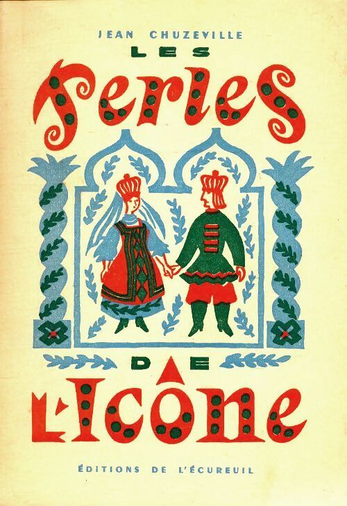 Les perles de l'icône. - Jean Chuzeville -  Ecureuil GF - Livre