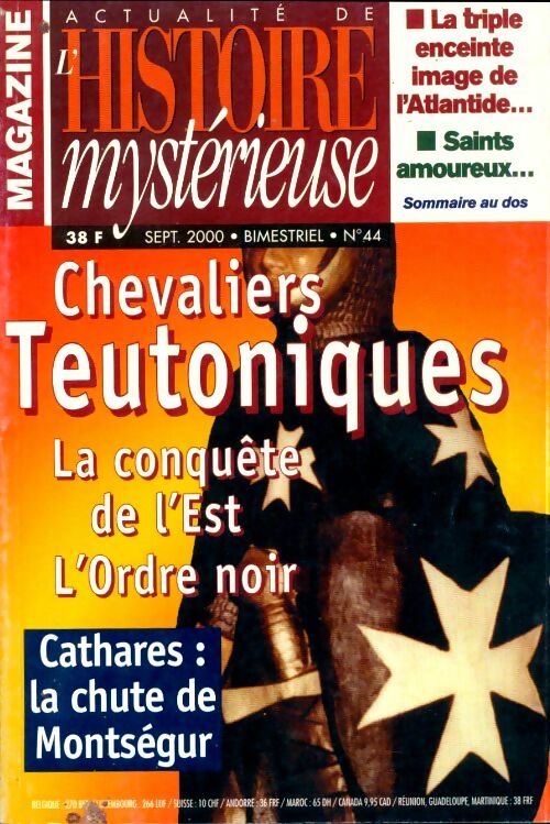 Actualité de l'Histoire mystérieuse n°44 : Chevaliers teutoniques - Collectif -  Actualité de l'Histoire mystérieuse - Livre