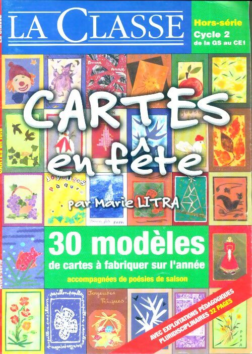 La classe Cycle 2 Hors-Série n°13 : Cartes en fête - Collectif -  La classe Cycle 2 Hors-Série - Livre