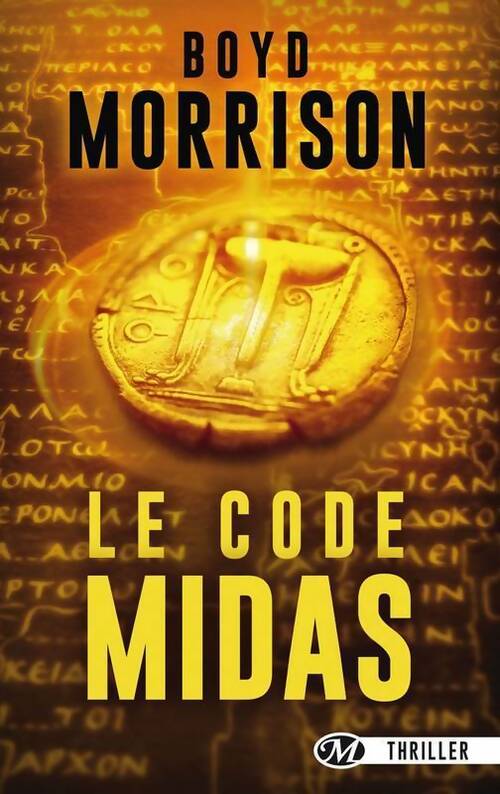 Le code Midas - Boyd Morrison -  Milady Thriller - Livre