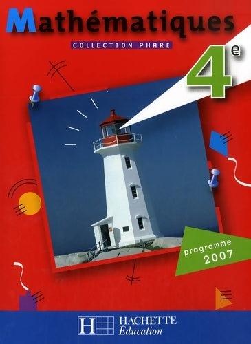 Phare mathématiques 4e  - Roger Brault -  Phare - Livre