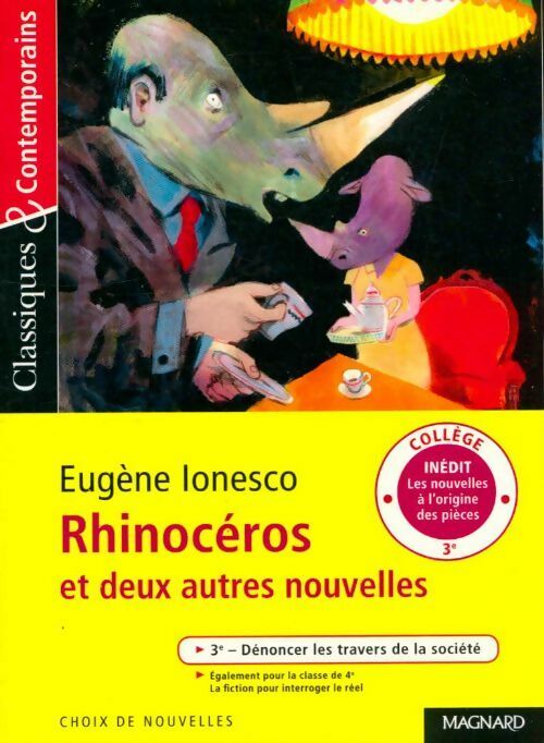 Rhinocéros et autres nouvelles - Eugène Ionesco -  Classiques et Contemporains - Livre