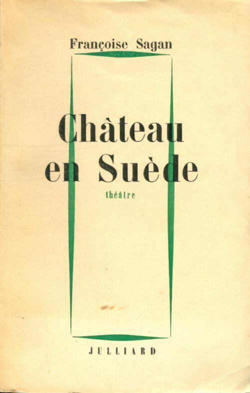 Château en Suède - Françoise Sagan -  Julliard GF - Livre