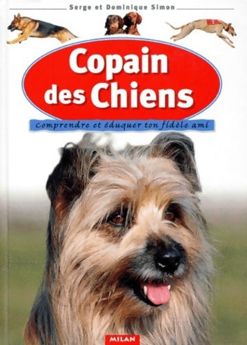 Copain des chiens - Serge Simon -  Milan poche - Livre