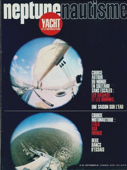 Neptune nautisme n°68 : Course autour du monde - Collectif -  Neptune nautisme - Livre