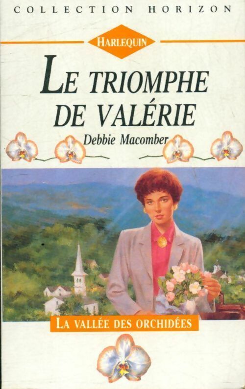 Le triomphe de Valérie - Debbie Macomber -  Horizon - Livre