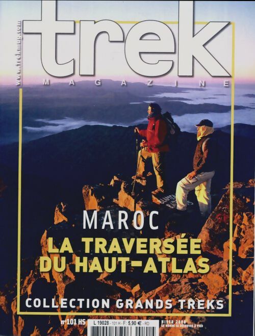Trek magazine n°101 : Maroc. La traversée du Haut-Atlas - Collectif -  Trek magazine - Livre
