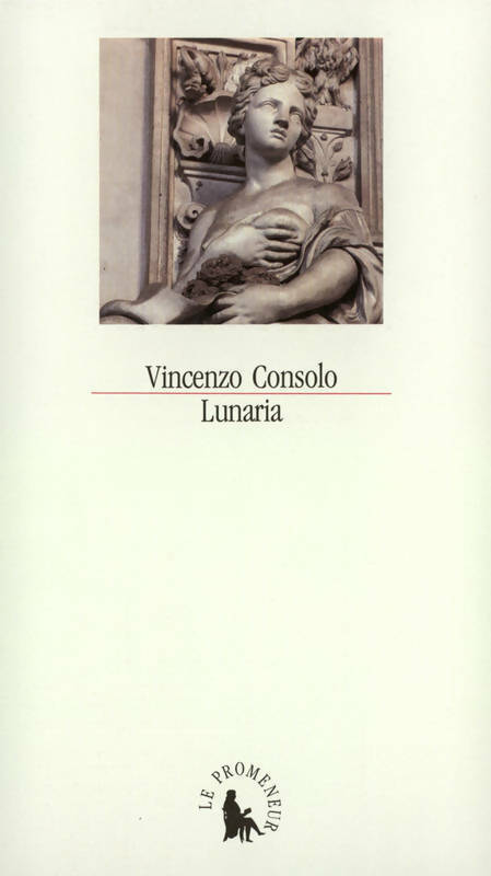 Lunaria - Vincenzo Consolo -  Le promeneur GF - Livre
