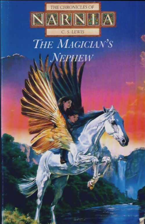 The Chronicles of Narnia Tome I : The Magicians's Nephew - Clive Staples Lewis -  Diamond Books - Livre