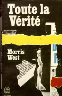 Toute la vérité - Morris L. West -  Le Livre de Poche - Livre