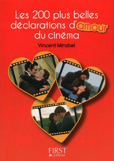Les 200 plus belles déclarations d'amour du cinéma - Vincent Mirabel -  Petit livre - Livre