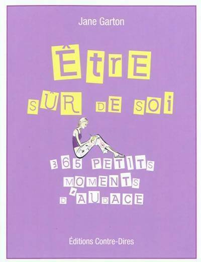 Etre sûr de soi - Jane Garton -  Poche Contre-Dires - Livre