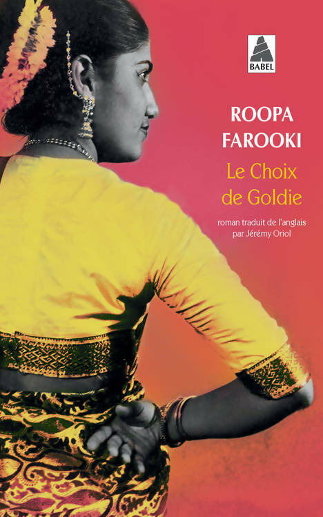 Le choix de Goldie - Roopa Farooki -  Babel - Livre
