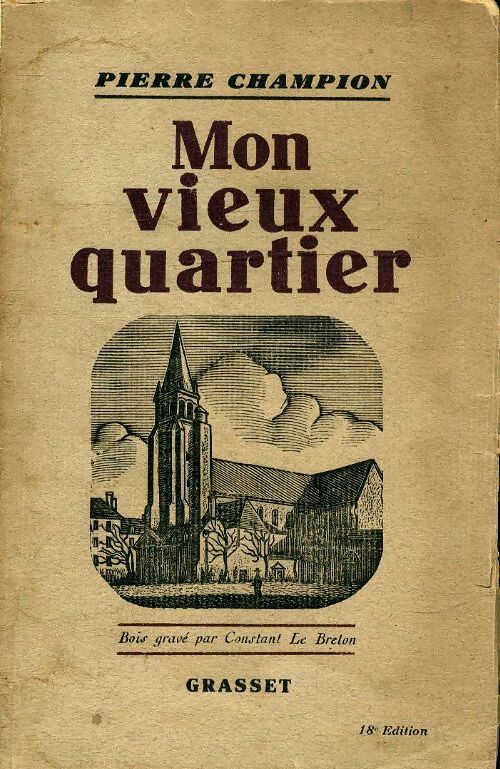 Mon vieux quartier - Pierre Champion -  Grasset poches divers - Livre