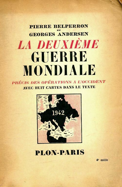 La deuxième guerre mondiale - Pierre Belperron -  Plon poches divers - Livre