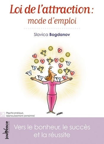 Loi de l'attraction : Mode d'emploi - Slavica Bogdanov -  Poches Jouvence - Livre