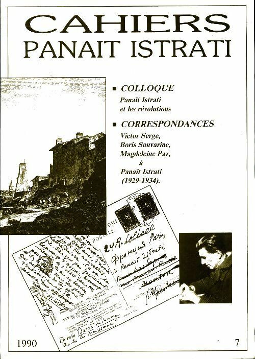 Cahiers Panaït Istrati n°7 - Collectif -  Association des amis de Panaït Istrati - Livre