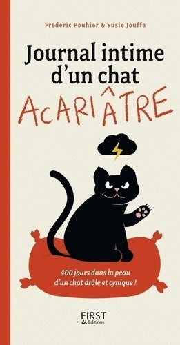 Journal de bord d'un chat acariâtre - Frédéric Pouhier -  First poches divers - Livre
