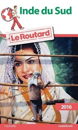 Inde du sud 2016 - Collectif -  Le guide du routard - Livre