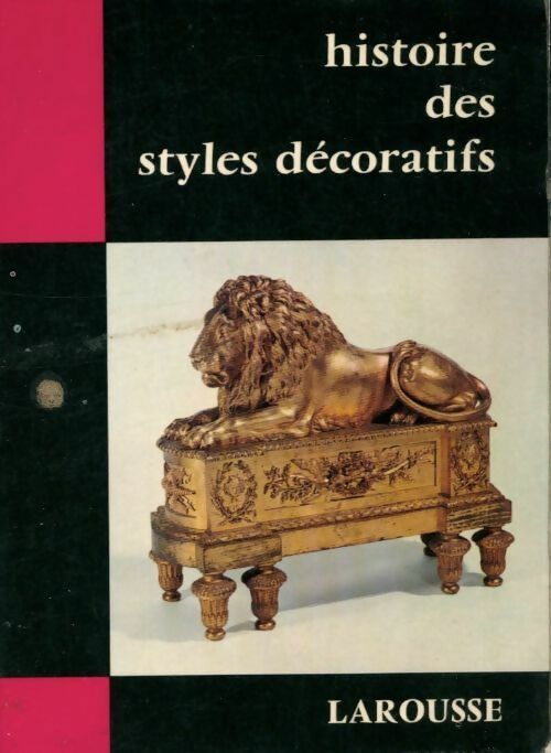 Histoire des styles décoratifs - X -  Pratique de Poche - Livre