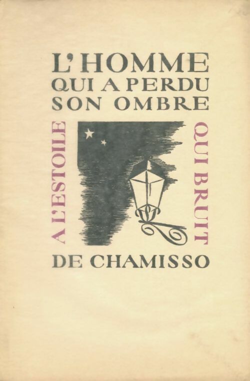 L'homme qui a perdu son ombre - Adelbert Von Chamisso -  Sixaine - Livre