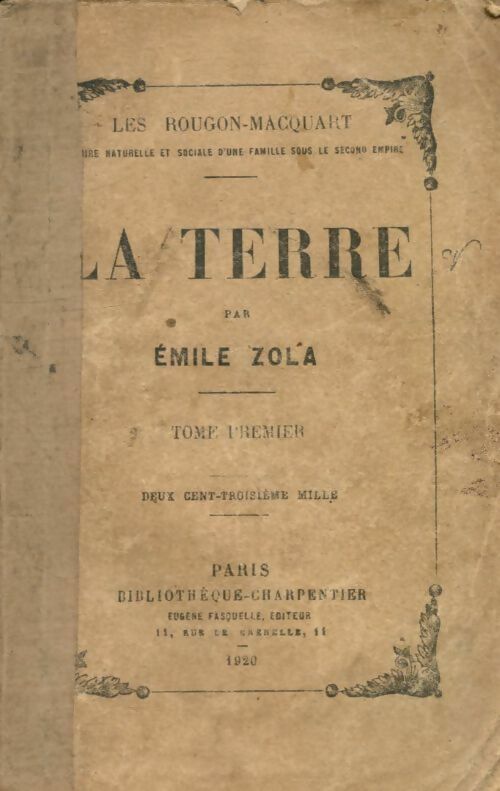 La terre Tome I - Emile Zola -  Bibliothèque charpentier - Livre
