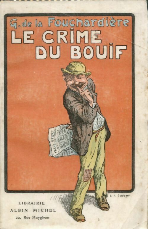 Le crime du bouif - Georges De la Fouchardière -  Albin Michel poches divers - Livre