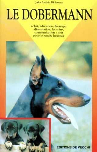 Le dobermann - Jules Audisio di Somma -  Les chiens - Livre